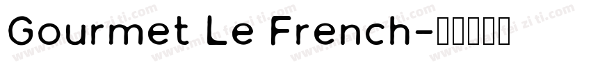 Gourmet Le French字体转换